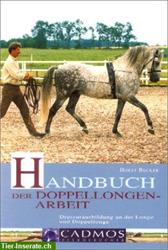 Pferdebuch: Handbuch der Doppellongenarbeit von Horst Becker