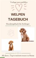Welpentagebuch, Hundetagebuch, Erinnerungstagebuch für Welpenbesitzer