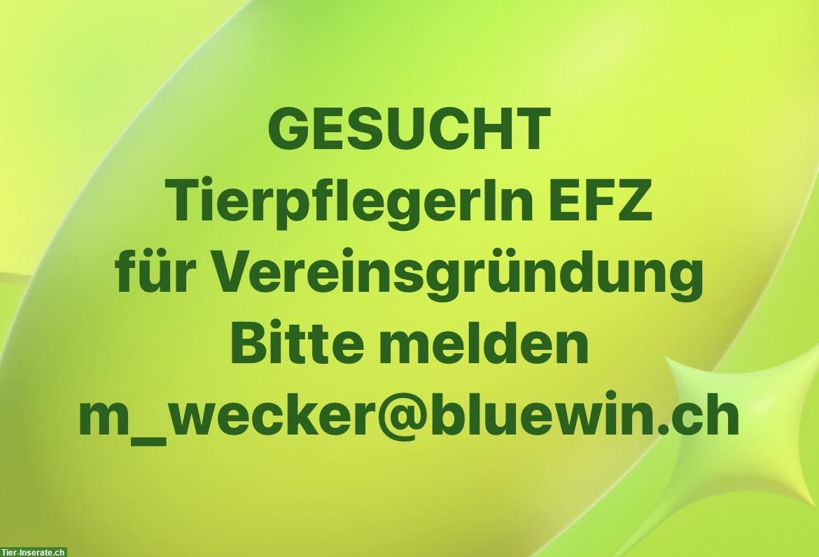 TierpflegerIn EFZ gesucht für Ehrenamtliche Tätigkeit