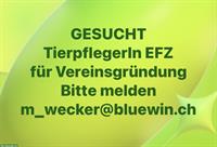 TierpflegerIn EFZ gesucht für Ehrenamtliche Tätigkeit