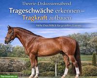 Abendseminar: Trageschwäche beim Pferd erkennen - Tragkraft fördern