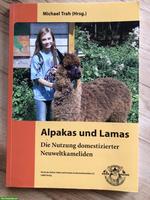 Alpakas und Lamas Ratgeber / Michael Trah
